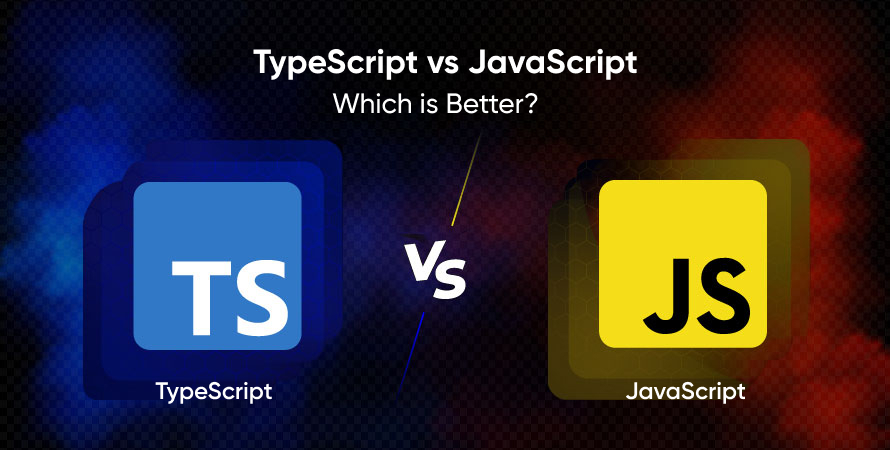 TypeScript vs JavaScript Which is Better