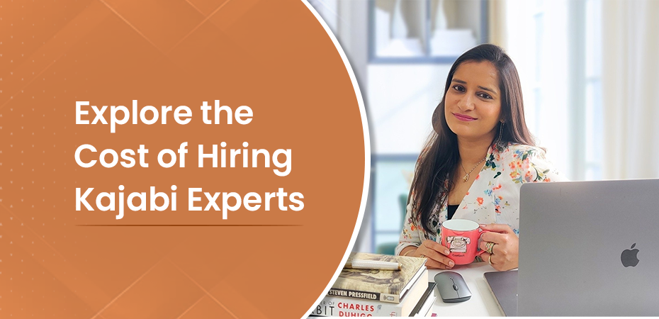 Cost of Hiring Kajabi Experts