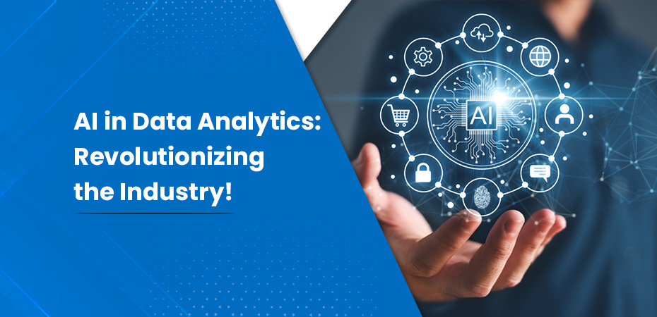 AI in Data Analytics Revolutionizing the Industry